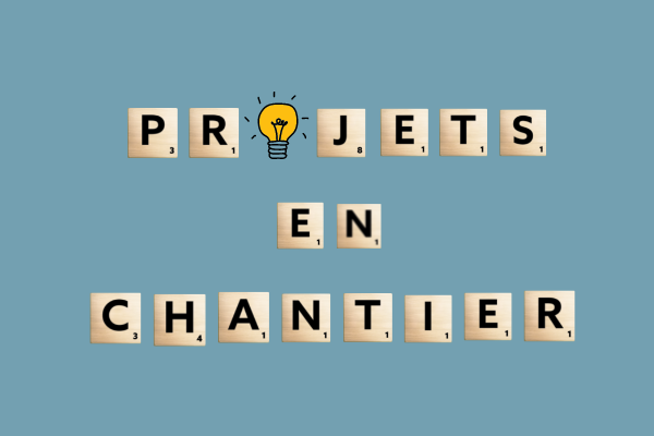 inscription "projets en chantier"
