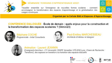 image de la conférence dialoguée "École de demain : quels enjeux pour la construction et la transformation des espaces scolaires ?" du séminaire Terrains d'Apprentissage #2021 (J2)