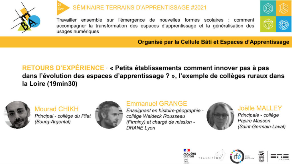 image du rex 3 « Petits établissements : comment innover pas à pas dans l’évolution des espaces d’apprentissage ? L’exemple de deux collèges ruraux dans la Loire : le collège Papire Masson et le collège du Pilat » du séminaire Terrains d'Apprentissage #2021 (J2)