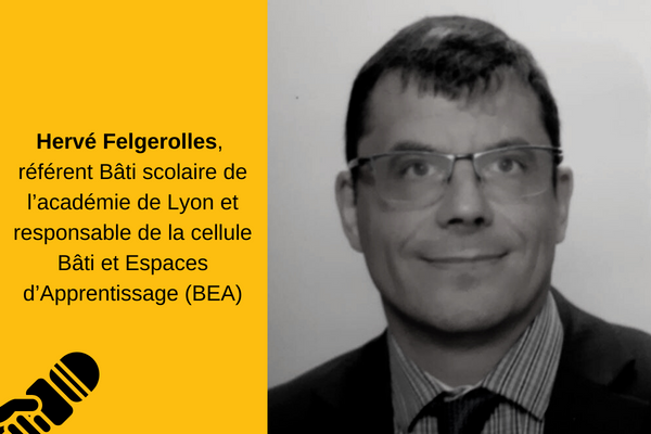 photo de Hervé Felgerolles, référent Bâti scolaire de l'académie de Lyon et responsable de la cellule BEA